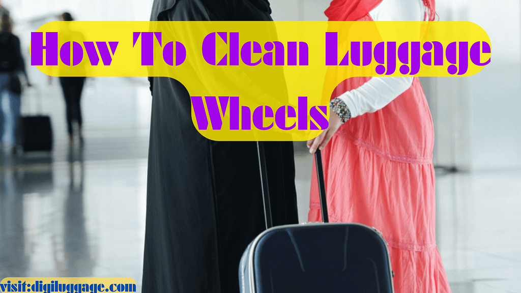 How-To-Clean-Luggage-Wheels